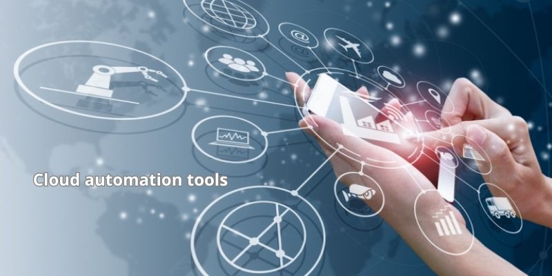 Cloud automation tools